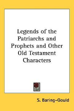 portada legends of the patriarchs and prophets and other old testament characters (in English)