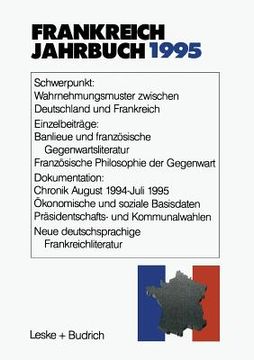 portada Frankreich-Jahrbuch 1995: Politik, Wirtschaft, Gesellschaft, Geschichte, Kultur (en Alemán)