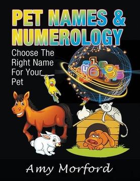 portada Pet Names & Numerology: Choose the Right Name for Your Pet
