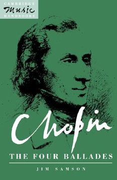 portada Chopin: The Four Ballades Hardback (Cambridge Music Handbooks) (in English)