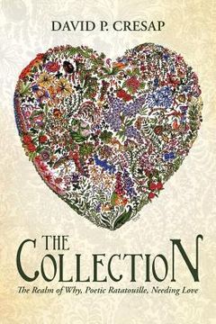 portada The Collection: The Realm of Why, Poetic Ratatouille, Needing Love