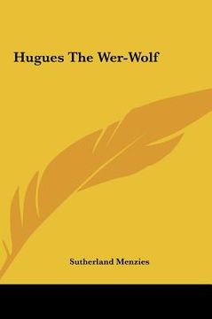 portada hugues the wer-wolf (in English)