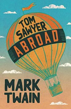 portada Tom Sawyer Abroad (Tom Sawyer Series) (en Inglés)