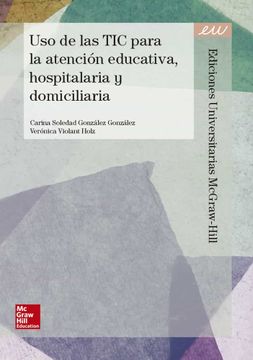 portada Uso de las tic Para la Atencion Educativa, Hospitalaria y Domicil Iaria (in Spanish)