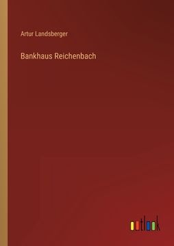 portada Bankhaus Reichenbach (en Alemán)