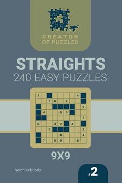 portada Creator of puzzles - Straights 240 Easy (Volume 2) (in English)