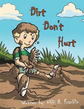portada Dirt Don't Hurt (in English)