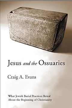 portada Jesus and the Ossuaries (en Inglés)