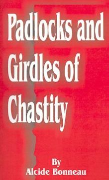 portada padlocks and girdles of chastity (en Inglés)