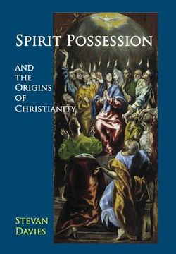 portada Spirit Possession and the Origins of Christianity (en Inglés)