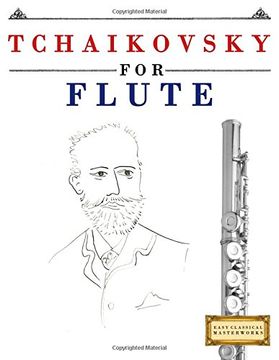 portada Tchaikovsky for Flute: 10 Easy Themes for Flute Beginner Book