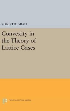 portada Convexity in the Theory of Lattice Gases (Princeton Series in Physics)
