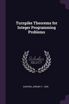 portada Turnpike Theorems for Integer Programming Problems (en Inglés)