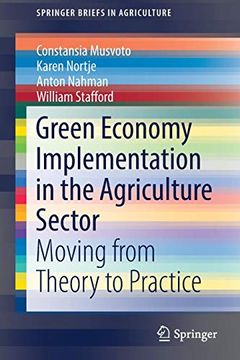 portada Green Economy Implementation in the Agriculture Sector: Moving From Theory to Practice (Springerbriefs in Agriculture) (in English)