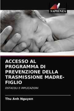 portada Accesso Al Programma Di Prevenzione Della Trasmissione Madre-Figlio (en Italiano)