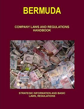 portada Bermuda Company Laws and Regulations Handbook Volume 1 Strategic Information and Basic Laws (World Business and Investment Library) (in English)