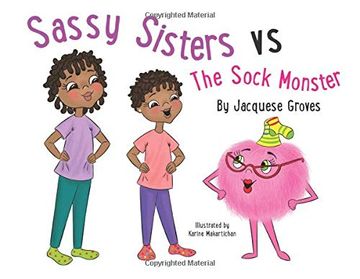 portada Sassy Sisters vs the Sock Monster (in English)