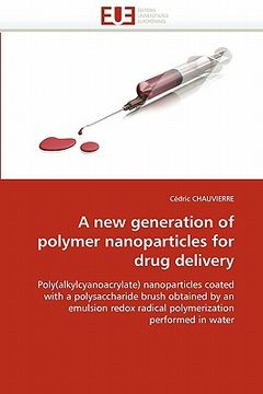 portada a new generation of polymer nanoparticles for drug delivery (en Inglés)