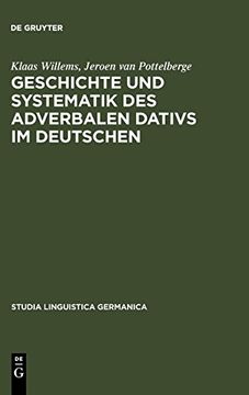 portada Geschichte und Systematik des Adverbalen Dativs im Deutschen (en Alemán)