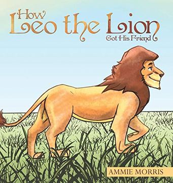 portada How leo the Lion got his Friend (in English)