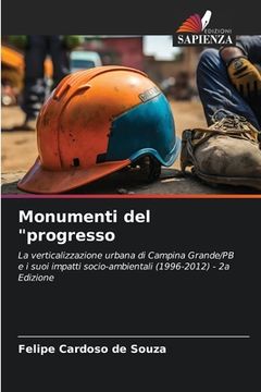 portada Monumenti del "progresso (in Italian)