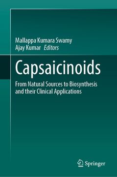 portada Capsaicinoids: From Natural Sources to Biosynthesis and Their Clinical Applications (en Inglés)
