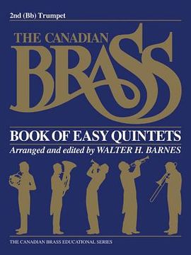The Canadian Brass Book of Easy Quintets: 2nd Trumpet