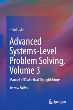 portada Advanced Systems-Level Problem Solving, Volume 3: Manual of Dialectical Thought Forms (en Inglés)