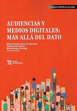 portada Audiencias y Medios Digitales: Mas Alla del Dato (in Spanish)