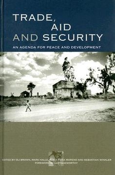portada Trade, Aid and Security: An Agenda for Peace and Development