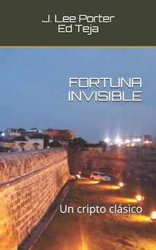 portada Fortuna Invisible: Un cripto clásico