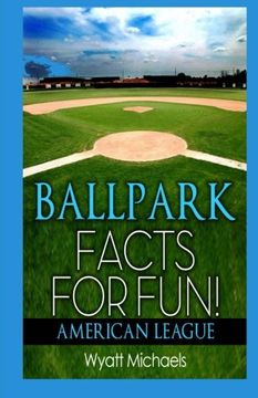 portada Ballpark Facts for Fun! American League