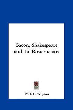 portada bacon, shakespeare and the rosicrucians (en Inglés)