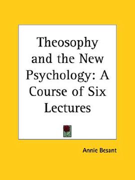 portada theosophy and the new psychology: a course of six lectures (in English)
