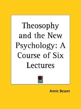 portada theosophy and the new psychology: a course of six lectures