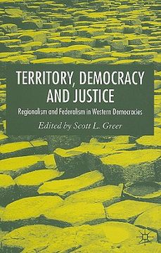 portada territory, democracy and justice: regionalism and federalism in western democracies (en Inglés)