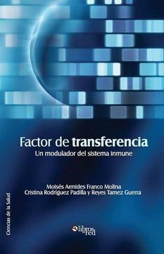 portada Factor de Transferencia. Un Modulador del Sistema Inmune (in Spanish)