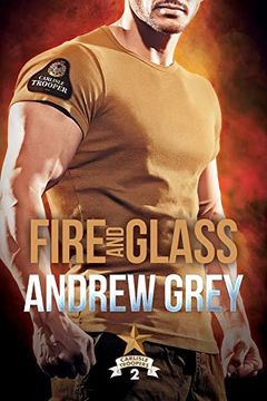 portada Fire and Glass (Carlisle Troopers) (in English)