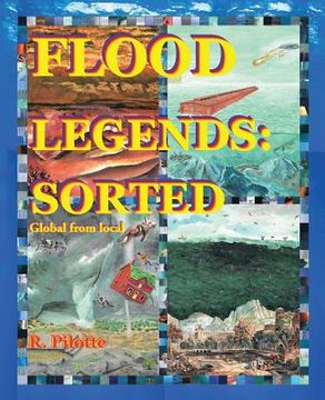 portada Flood Legends: Sorted: Global from Local and Some Evidence for Each (en Inglés)