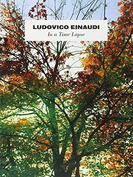 portada Ludovico Einaudi - in a Time Lapse (in English)