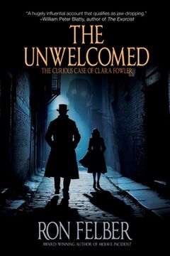 portada The Unwelcomed: The Curious Case of Clara Fowler (en Inglés)