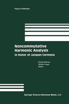 portada Noncommutative Harmonic Analysis: In Honor of Jacques Carmona (en Inglés)
