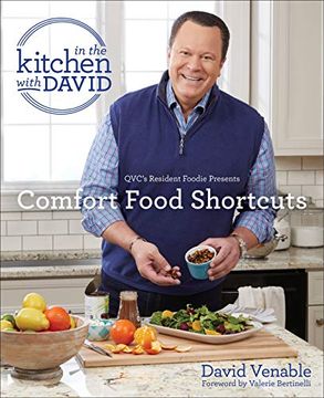 portada Comfort Food Shortcuts: An "in the Kitchen With David" Cookbook From Qvc's Resident Foodie 