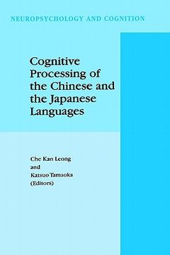 portada cognitive processing of the chinese and the japanese languages (en Inglés)