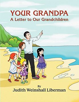 portada Your Grandpa: A Letter to Our Grandchildren