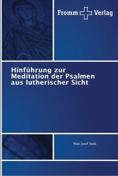 portada Hinführung zur Meditation der Psalmen aus lutherischer Sicht (en Alemán)