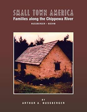 portada Small Town America Families: Along the Chippewa River Nussberger-Boehm (in English)
