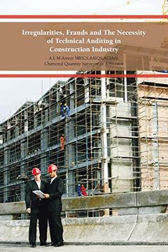 portada Irregularities, Frauds and the Necessity of Technical Auditing in Construction Industry (en Inglés)