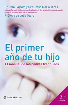 portada El Primer año de tu Hijo: El Manual de los Padres Tranquilos (in Spanish)