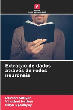 portada Extração de Dados Através de Redes Neuronais (en Portugués)